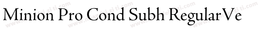 Minion Pro Cond Subh RegularVersion字体转换